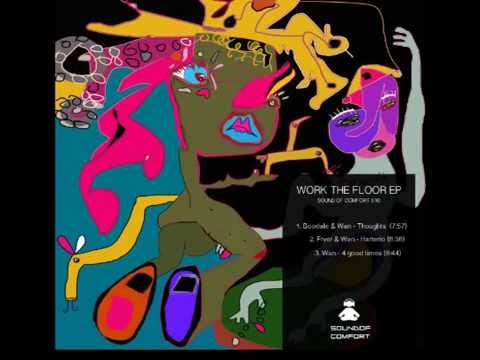 "WORK THE FLOOR EP" Fryer & Wan - Harterio SOC010