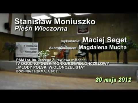 Maciej Seget, Cello - Stanisław Moniuszko - Pieśń Wieczorna