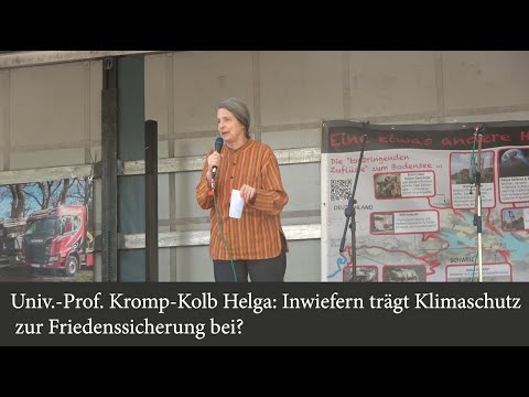 Univ.-Prof. Kromp-Kolb Helga: Inwiefern trägt Klimaschutz zur Friedenssicherung bei?