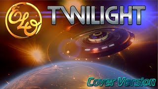 ELO's Twilight - Full Cover Version