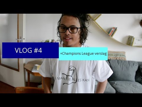 VLOG #4 + voetbalverslag Champions League | Malik Sondaar