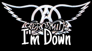 AEROSMITH - I'm Down (Lyric Video)