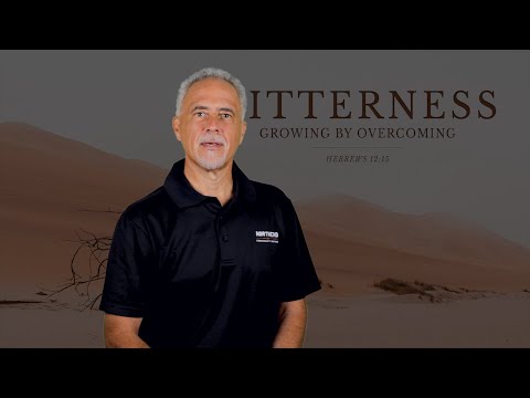 2019-07-07 A Bitter Heart (Steve Viars)