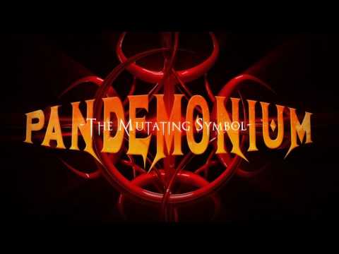 Pandemonium | The Mutating Symbol - Official Trailer