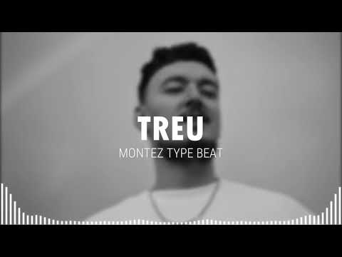 MONTEZ TYPE BEAT | Treu (prod. by Jaym)