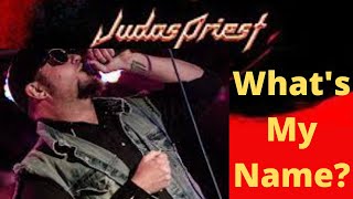 JUDAS PRIEST | WHATS MY NAME (BONUS TRACK)