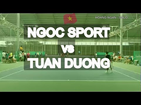 Ngoc Sport 760 🆚 Tuan Duong * 168 Vntennis - Hoang Ngan - Single