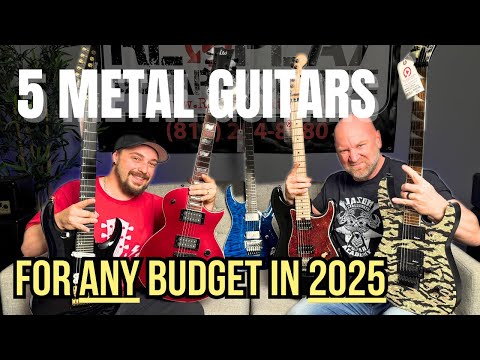 5 Metal Guitars for ANY Budget in 2025