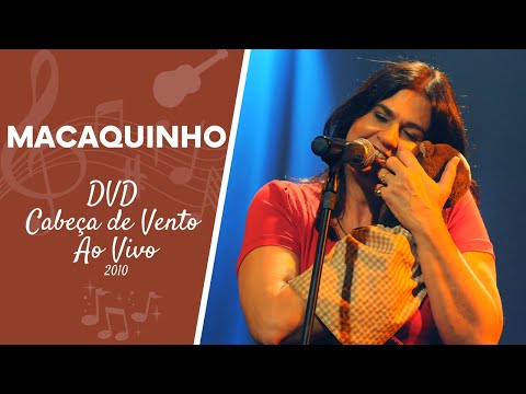 Macaquinho video