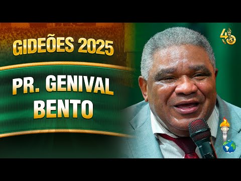 Gideões 2025 | Pr. Genival Bento