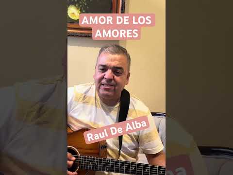 AMOR DE LOS AMORES -  Cantar de los Cantares.