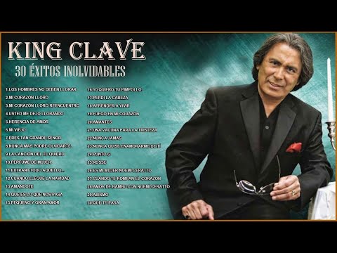 KING CLAVE ÉXITOS | ÉXITOS | ÉXITOS MUSICA ROMANTICOS, SUS MEJORES BALADAS ROMANTICAS