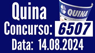 QUINA de hoje, Quina 14/08, RESULTADO da QUINA 6507, Resultado Quina,