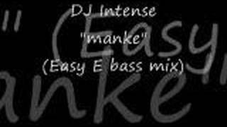 manke-dj intense - YouTube