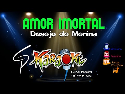 Amor Imortal - Desejo de Menina