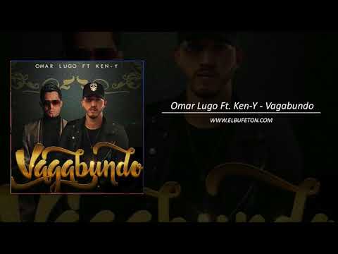 Omar Lugo Ft  Ken Y   Vagabundo WWW ELBUFETON COM