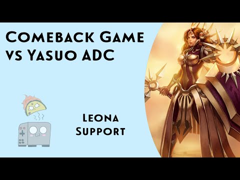 Comeback Game vs Yasuo ADC as Leona Support