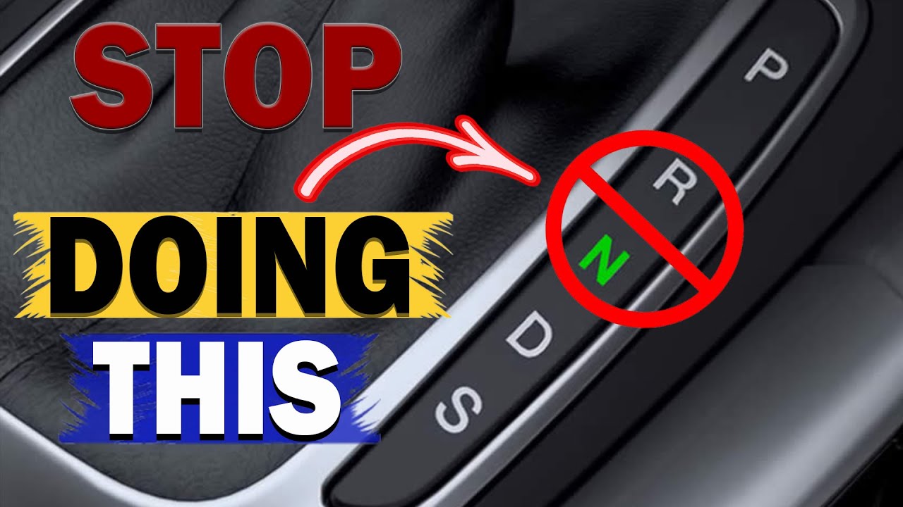 19 Things You Should Never Do In An Automatic Car
