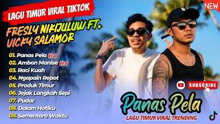 Download lagu PANAS PELA - Fresly Nikijuluw feat. Vicky Salamor | AMBON MANISE | RACI KUAH | LAGU TIMUR VIRAL 2026 mp3 Download lagu PANAS PELA - Fresly Nikijuluw feat. Vicky Salamor | AMBON MANISE | RACI KUAH | LAGU TIMUR VIRAL 2026 mp3