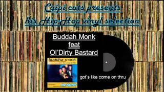 Buddah Monk feat Ol'Dirty Bastard - got's like come on thru (1998)
