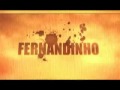 TRAILER DO DVD UMA NOVA HISTORIA DE FERNANDINHO