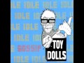 The Toy Dolls - PC Stoker