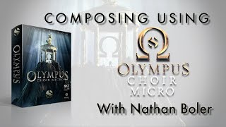 Video thumbnail for Soundiron | Composing Using Olympus Choir Micro With Nathan Boler by Soundiron