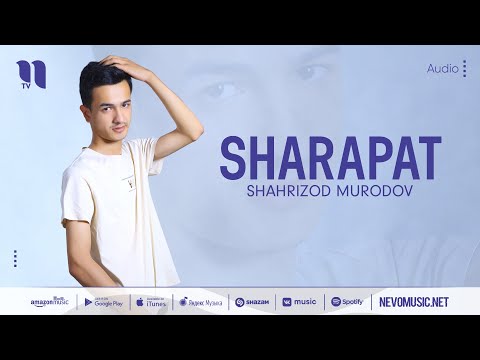 Shahrizod Murodov - Sharapat (audio 2022)