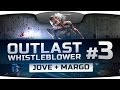 Outlast: Whistleblower #3. Спасаемся бегством от мясника-людоеда! [Jove ...