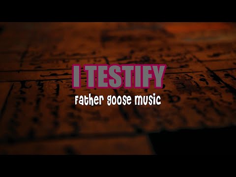 Father Goose Music "I TESTIFY" feat. Drsya (Official Video)