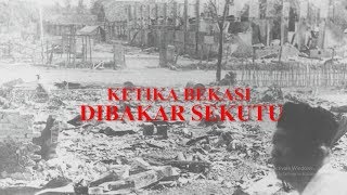 Download lagu Melawan Lupa - Ketika Bekasi Dibakar Sekutu mp3