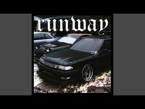 RUNWAY (feat. RbowChickenn)