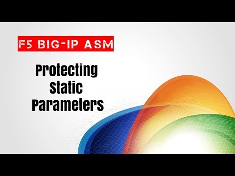 F5 BIG-IP ASM - Protecting Static Parameters