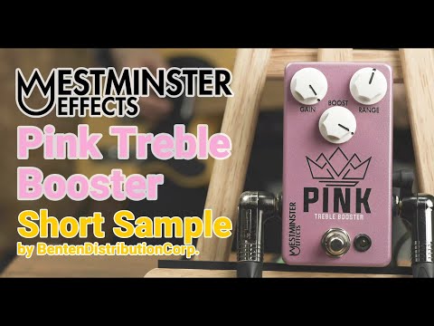 Pink Treble Booster by Westminster Effects | RockBoard