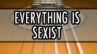 Everything is Sexist - Chris Ray Gun (Acoustic Rendition)