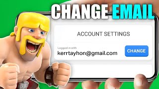 How To Change Your Supercell ID Email On Clash Of Clans (2023)