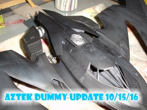 Aztek Dummy Update 10/15/16 - Batplane & Excelsior!