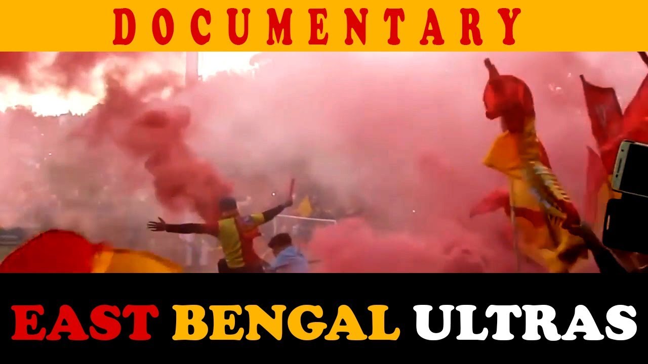East Bengal Ultras, a documentary about a growing movement in Kolkata, India