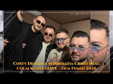 Costy Deoanca și formația Cristi Neag - Colaj Manele Live - Ziua Femeii 2026