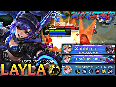 17 Kills!! Layla Unstoppable Deadly Marksman! Build Layla Tersakit - Build Top 1 Global Layla ~ MLBB