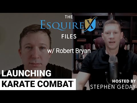 Launching Karate Combat | The EsquireX Files w/ Robert Bryan