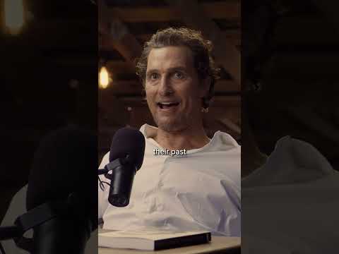 How To Choose A Good Partner | Matthew McConaughey