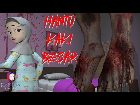 KAKINA HOROR 69 - Genderuwo Hantu Besar Tapak Kaki Besar