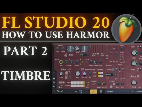 Harmor Tutorial PART 2 Timbre Section | FL Studio