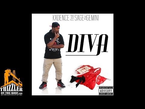 Kadence ft. Sage The Gemini - Diva [Prod. Kadence] [Thizzler.com Exclusive]