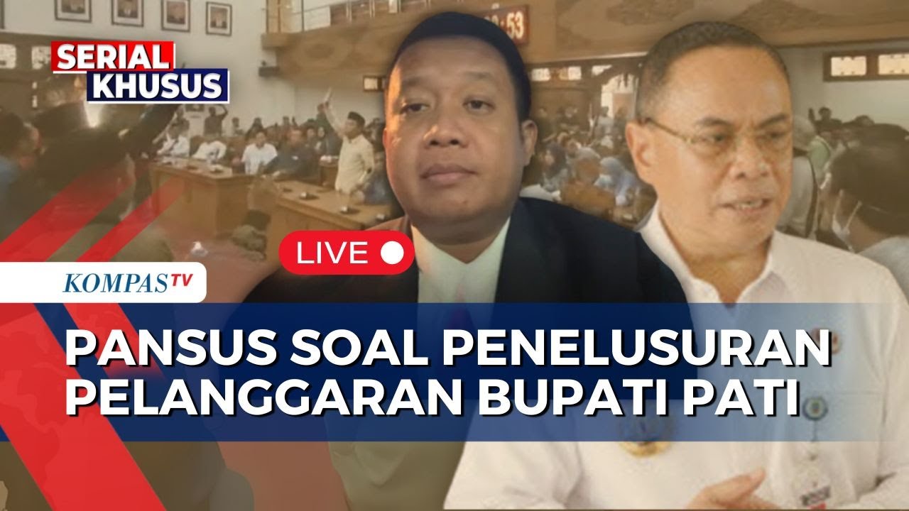 [FULL] Ketua Pansus Pemakzulan Bupati Pati Ungkap Update Penelusuran Pelanggaran