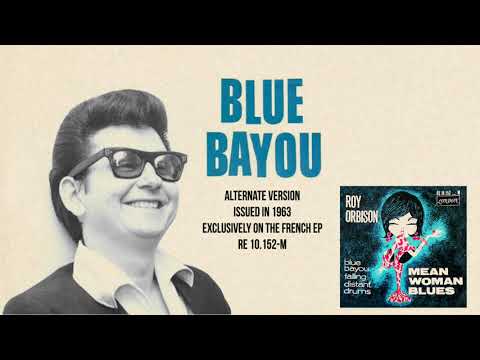 Blue Bayou Alternate Version 1963