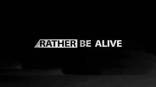 Rather Be Alive - No És Seu (Official Videoclip)