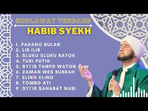 Full Album Sholawat Padang Bulan, Tombo Ati Lir-ilir Sluku batok Habib Syech Bin Abdul Qadir Assegaf