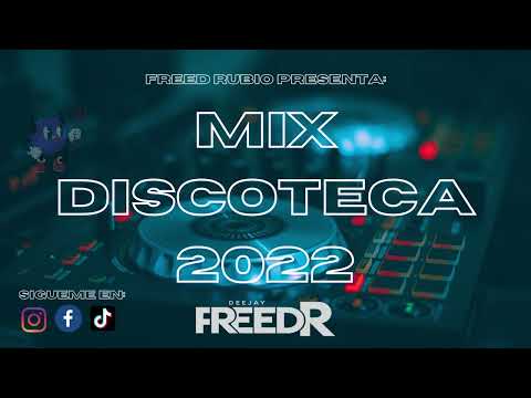 MIX DISCOTECA 2022(ENVOLVER, JORDAN, UNA NOCHE EN MEDELLIN, DESESPERADOS, 12X3, SE LE VE) DJFREEDR.
